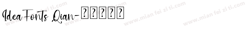 IdeaFonts Qian字体转换